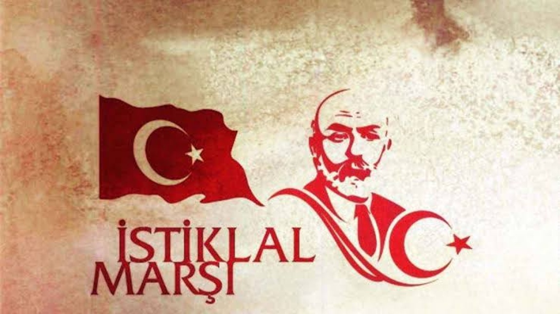 12 Mart İstiklal Marşı'mızın Kabulü ve Mehmet Akif Ersoy'u Anma Günü